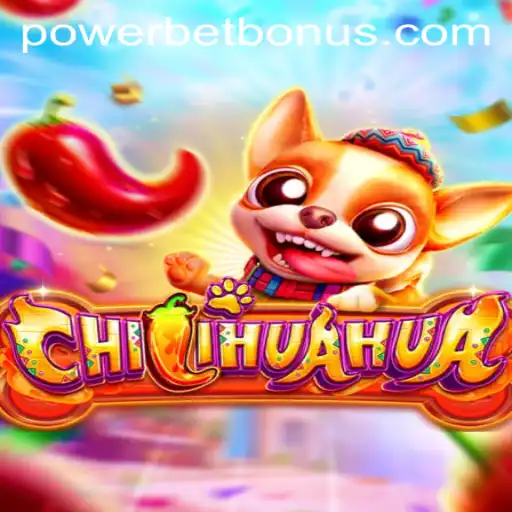 A Comprehensive Guide to the Exciting Game 'CHILIHUAHUA' and the Innovative 'PowerBet' Feature