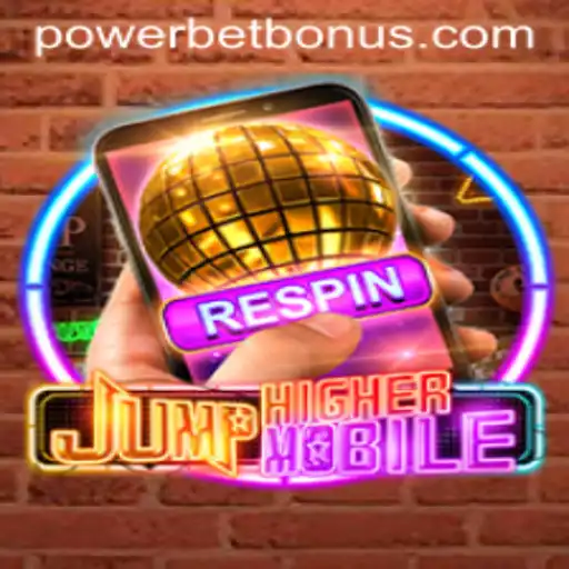 JumpHighermobile: An In-Depth Look at the Thrilling Game and Its Intriguing Powerbet Feature