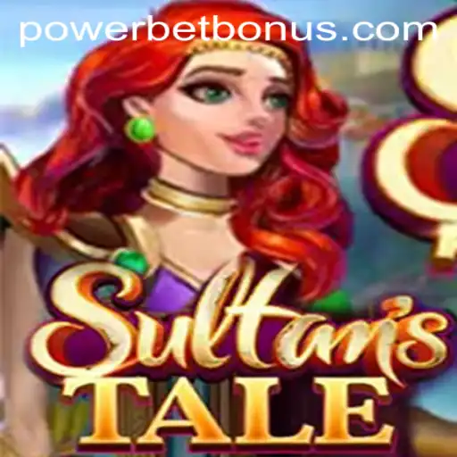 Exploring Sultanstale: A New Powerbet Adventure