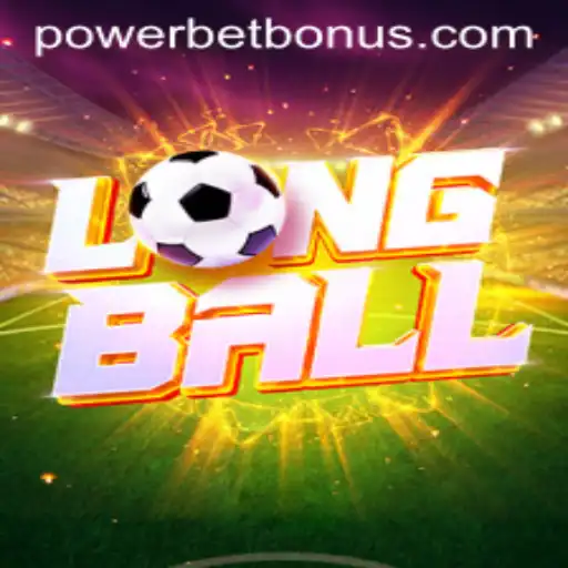 Unveiling LongBall: The Thrilling Powerbet Game Taking the World by Storm